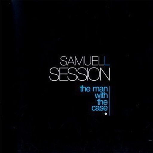 Samuel L Session – The Man With The Case