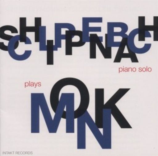 Alexander von Schlippenbach – Schlippenbach Plays Monk Piano Solo