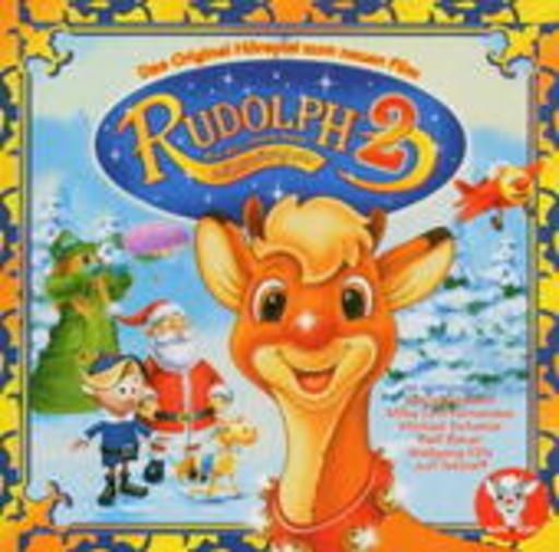 Diverse – Rudolph mit der roten Nase 2 - Das Original-Hörspiel zum Weihnachtsfilm
