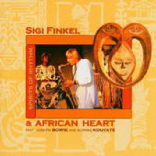 Sigi Finkel & African Heart – Spirits Of The Rhythm
