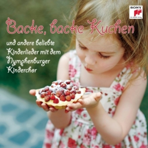 Nymphenburger Kinderchor – Backe, backe Kuchen und andere beliebte Kinderlieder (Gala)