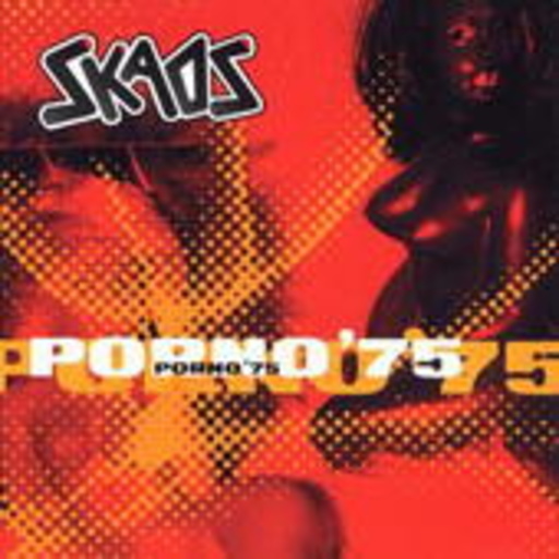 Skaos – Porno '75