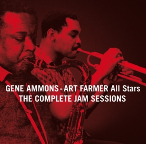 Gene Ammons & Art Farmer – The Complete Jam Sessions