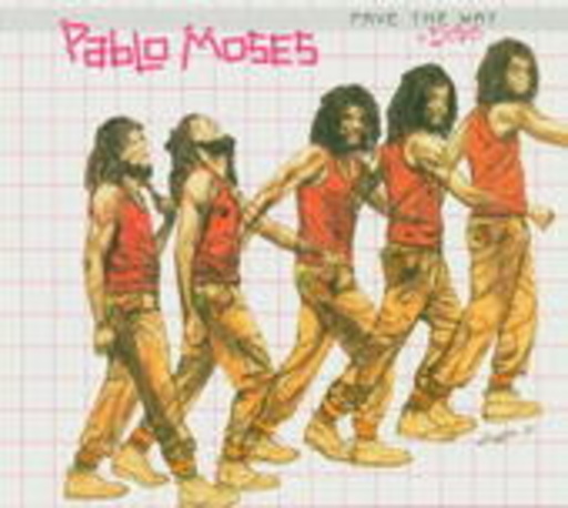 Pablo Moses – Pave The Way & Dubs