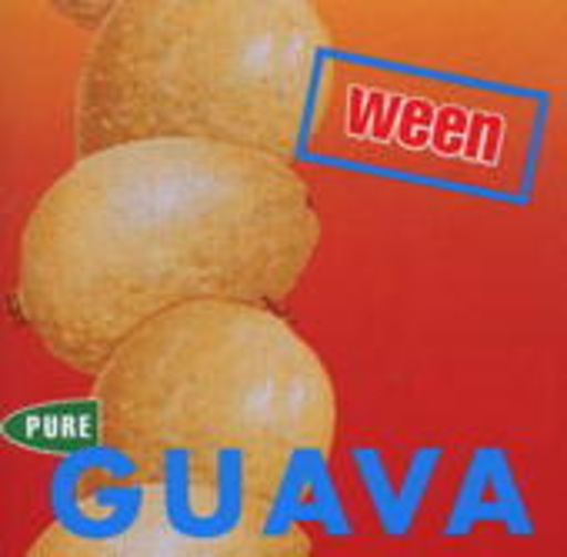 Ween – Pure Guava