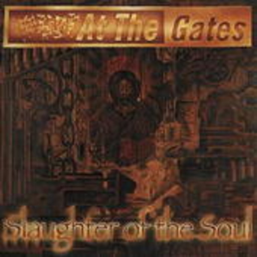At The Gates – Slaughter Of The Soul