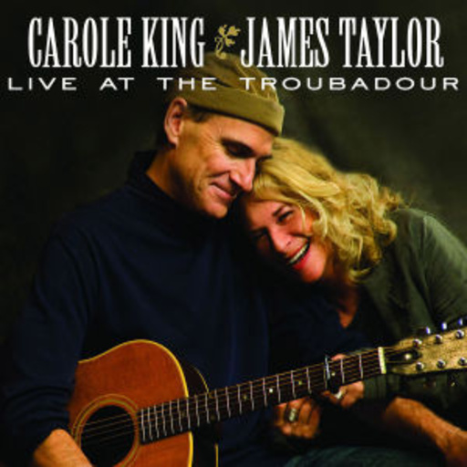 Carole King/James Taylor – Live At The Troubadour