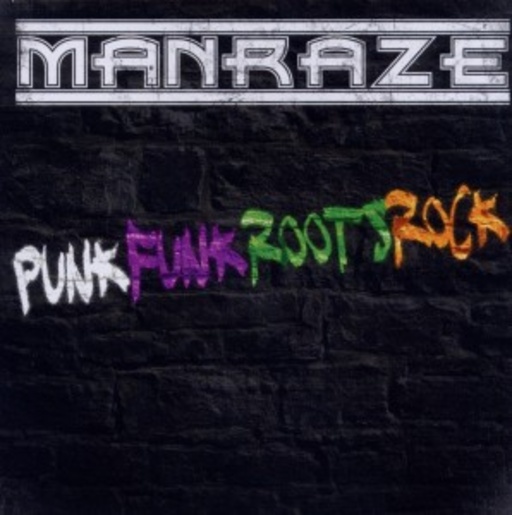 ManRaze – Punkfunkrootsrock