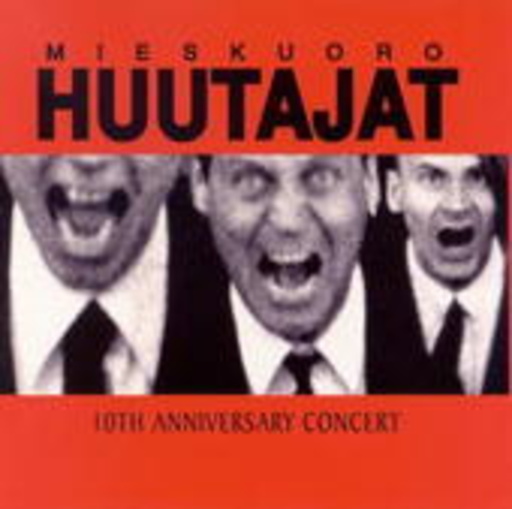 Mieskuoro Huutajat – 10th Anniversary Concert