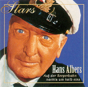 Hans Albers – Stars - Auf der Reperbahn nachts um halb eins