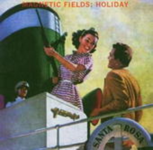 Magnetic Fields – Holiday