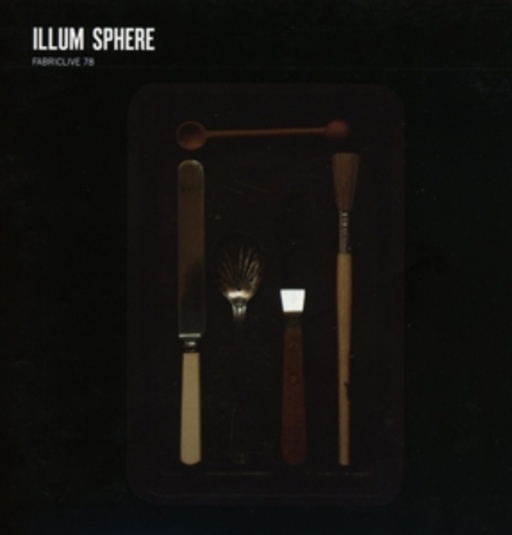 Illum Sphere – Fabric Live 78
