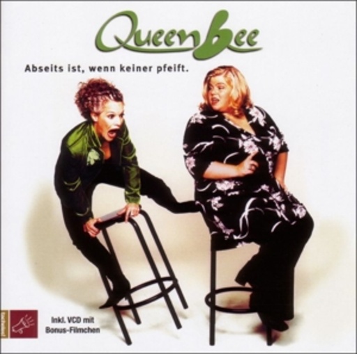 Queen Bee – Abseits ist, wenn keiner pfeift