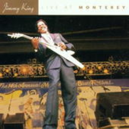 Jimmy King – Live At The Monterey