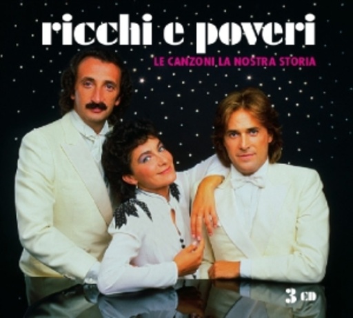 Ricchi E Poveri – Le Canzoni La Nostra Stor