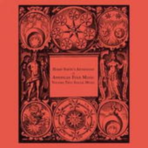 Diverse – Harry Smith's Anthology Of American Folk Music - Vol. 2: Social Music