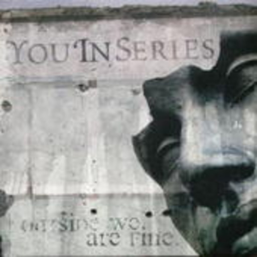 You In Series – Outside We Are Fine