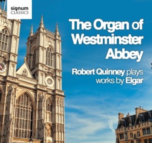 Robert Quinney – The Organ Of Westminster Abbey
