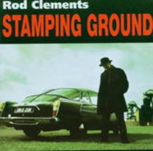 Rod Clements – Stamping Ground