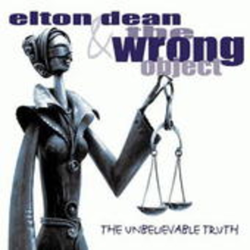 Elton Dean & The Wrong Object – The Unbelievable Truth