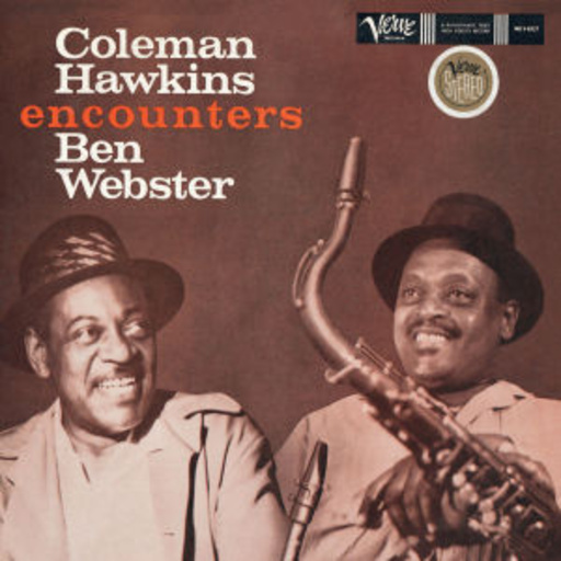Coleman Hawkins & Ben Webster – Hawkins Encounters Webster (Verve Originals)