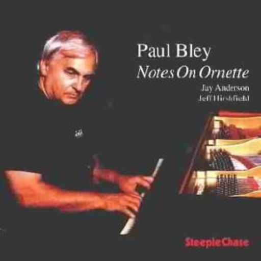 Paul Bley Trio – Notes On Ornette