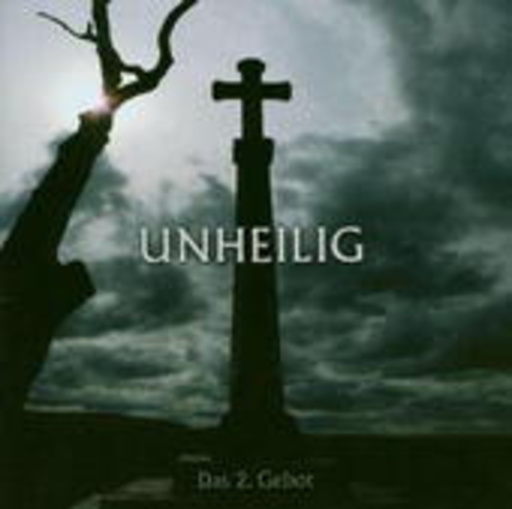 Unheilig – Das 2. Gebot