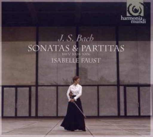 Isabelle Faust – Sonatas & Partitas