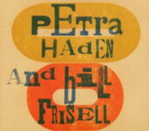 Petra Haden And Bill Frisell – Petra Haden And Bill Frisell