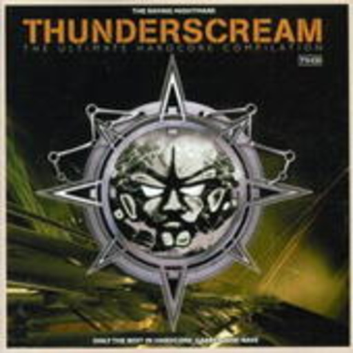 Diverse – Thunderscream - The Ultimate Hardcore Compilation