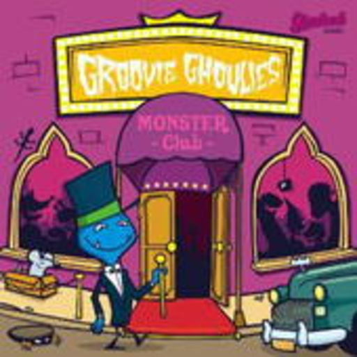 Groovie Ghoulies – Monster Club