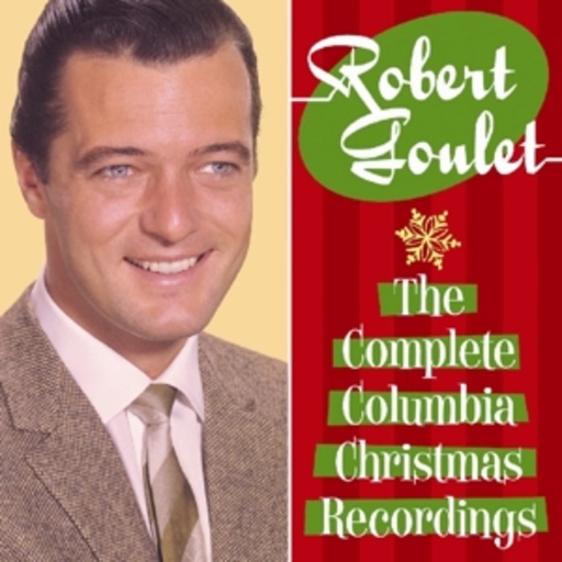 Robert Goulet – The Complete Columbia Christmas Recordings