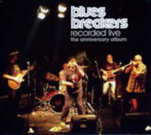 Bluesbreakers – Anniversary Album - Recorded Live