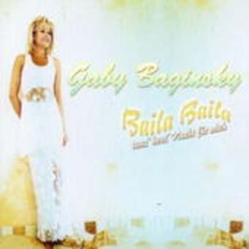 Gaby Baginsky – Baila Baila - Tanz heut Nacht für mich