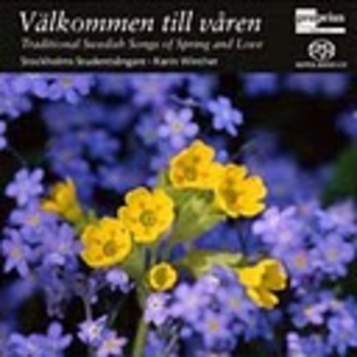 Karin Winther/Stockholms Studentsangare – Välkommen Till Varen - Traditional Swedish Songs Of Spring And Love