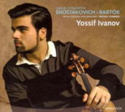 Yossif Ivanov/P. Steinberg/Royal Flemish Philharmonic O. – Violin Concertos Shostakovich/Bartok