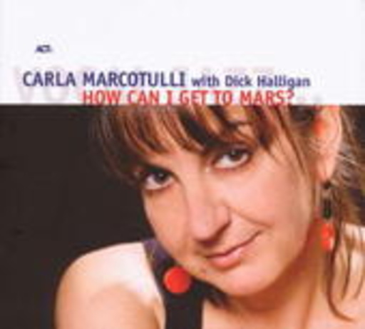 Carla Marcotulli – How Can I Get To Mars?