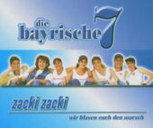 Die Bayerische 7 – Zacki Zacki