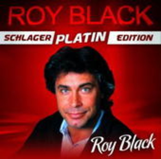 Roy Black – Schlager Platin Edition