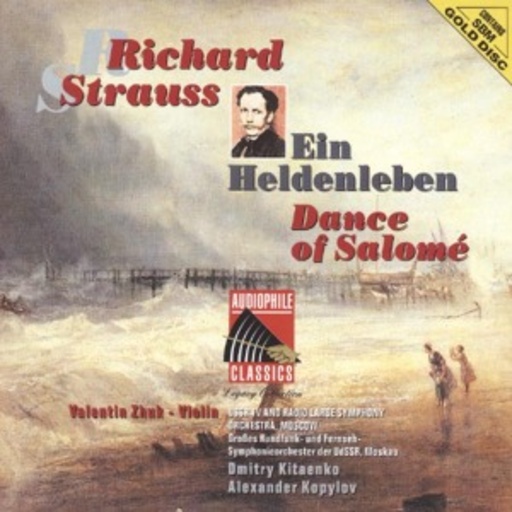 Dimtry Kitaenko/Alexander Kopylov – Ein Heldenleben/Dance Of Salomon