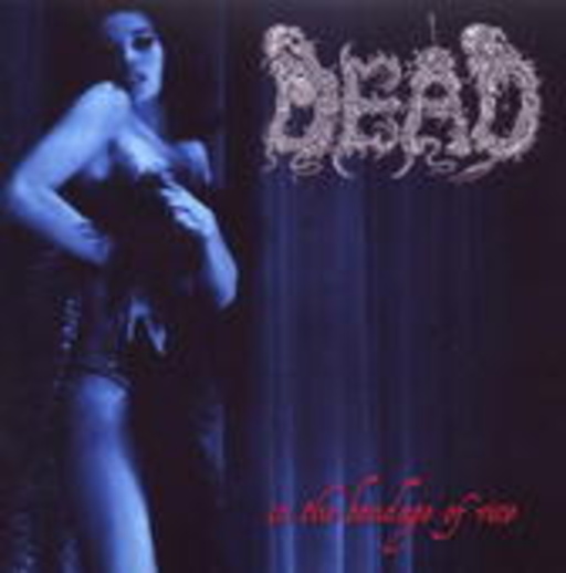 Dead – In The Bondage Of Vice
