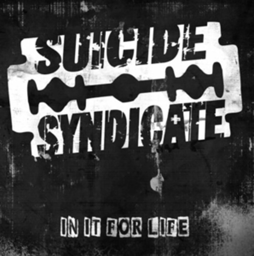 Suicide Syndicate – In It For Life