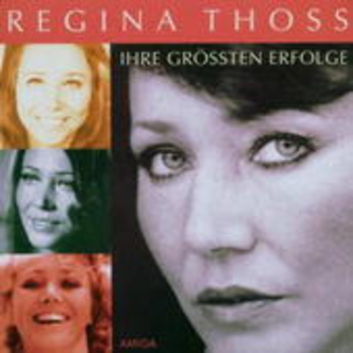 Regina Thoss – Ihre größten Erfolge
