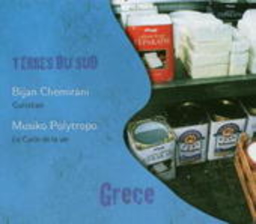 Bijan Chemirani – Terres Du Sud - Grece
