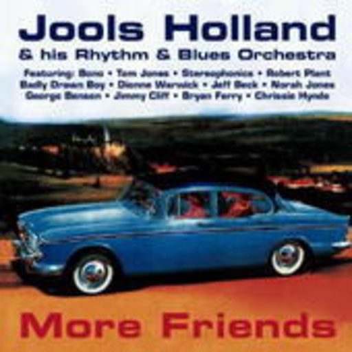 Jools Holland & His Rhythm & Blues Orchestra – More Friends