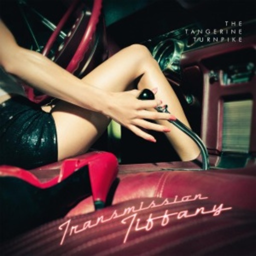 The Tangerine Turnpike – Transmission Tiffany