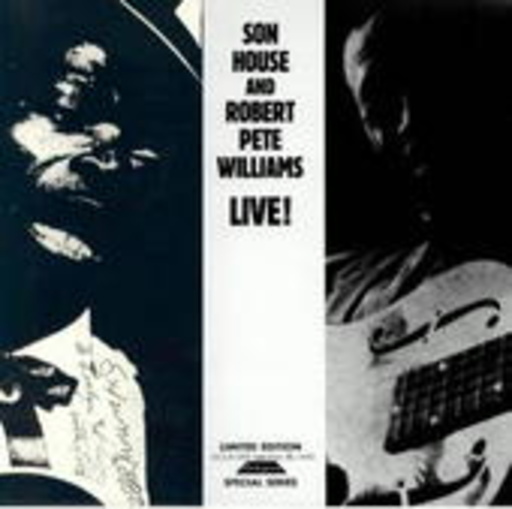 Son Edward House & Robert P. Williams – Live!
