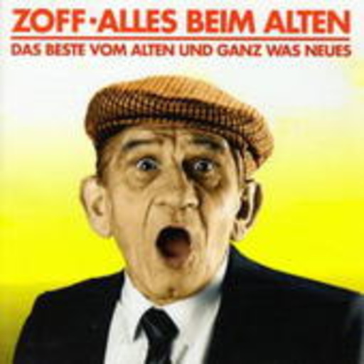 Zoff – Alles beim Alten