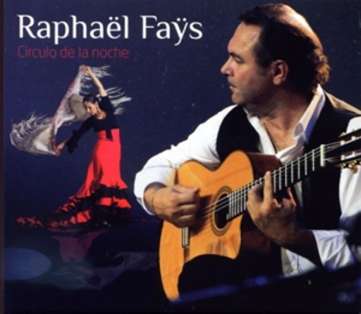 Raphael Fays – Circulo De La Noche