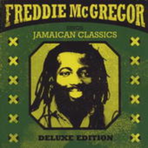Freddie McGregor – Jamaican Classics